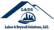 Labor and drywall solutions llc.